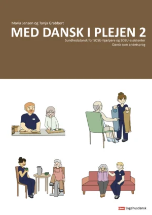 Med dansk i plejen 2